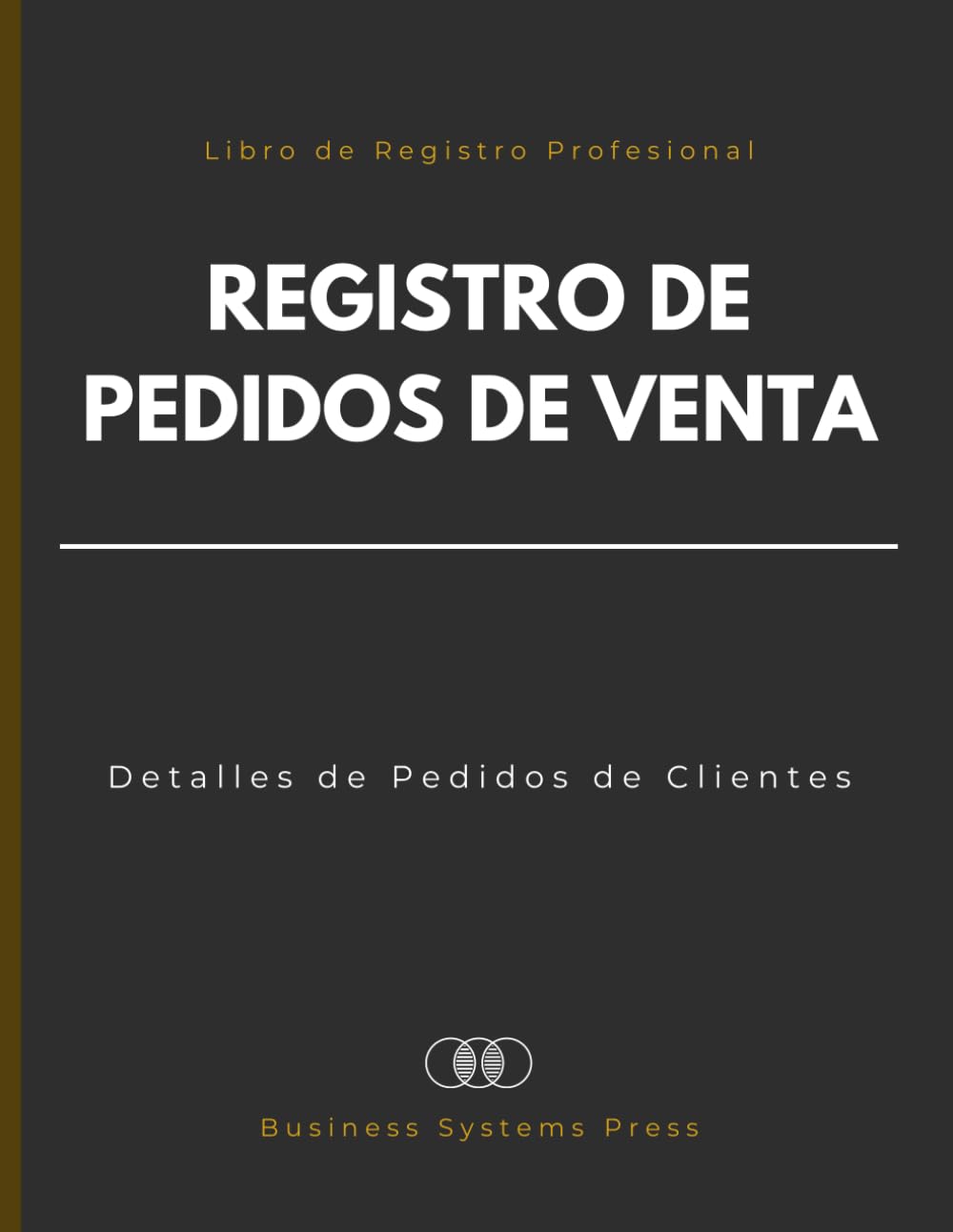 capítulo por capítulo baixar Systems Press Spanish: Libro Profesional para Gestionar Pedidos de Clientes, Ventas y Detalles de Órdenes Comerciales para Empresas, Comercios y Autónomos (Spanish Edition)