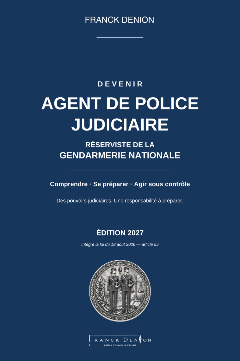 Devenir Agent de Police Judiciaire - Réserviste de la Gendarmerie Nationale: Comprendre - Se préparer - Agir sous contrôle baixar livro de graça