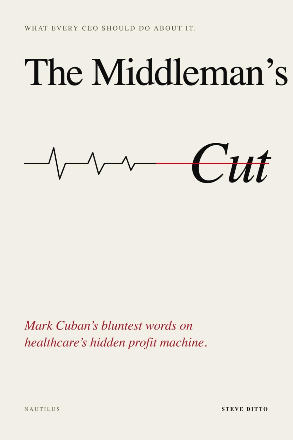 The Middleman's Cut: Mark Cuban's bluntest words on healthcare's hidden profit machine baixar o livro de graça