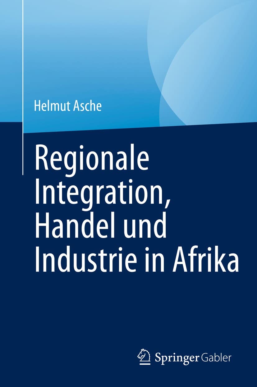 Regionale Integration, Handel und Industrie in Afrika (German Edition) baixar livro de graça