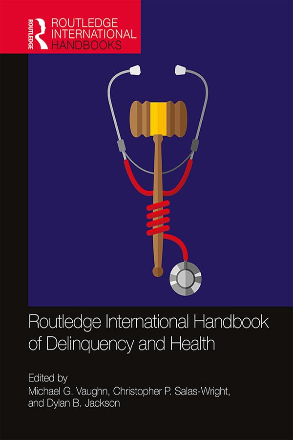 Routledge International Handbook of Delinquency and Health (Routledge International Handbooks) (English Edition) baixar livro de graça