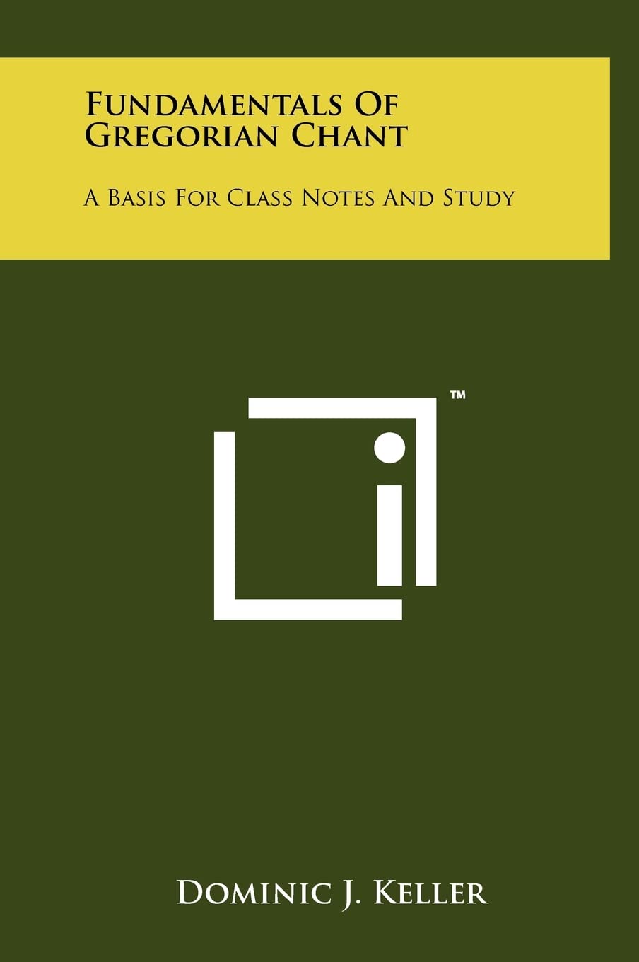 Fundamentals of Gregorian Chant: A Basis for Class Notes and Study baixar o livro de graça