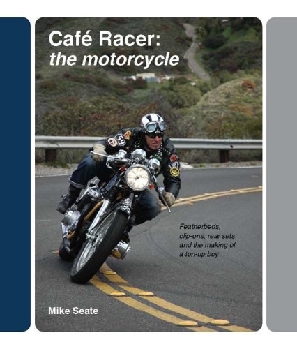 capítulo por capítulo baixar Cafe Racer: The Motorcycle: Featherbeds, clip-ons, rear-sets and the making of a ton-up boy
