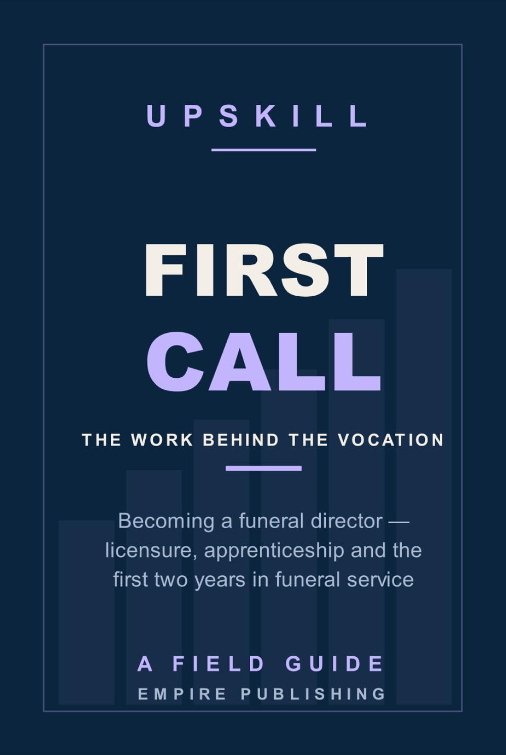 capítulo por capítulo baixar First Call: Becoming a Funeral Director — Licensure, Apprenticeship and the First Two Years in Funeral Service (A Field Guide)