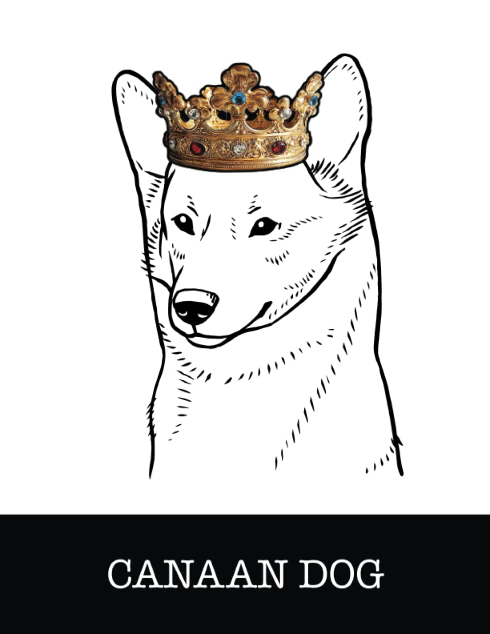 capítulo por capítulo baixar Canaan Dog: Canaan Dog King/Queen Wearing Crown 8.5 x 11 Notebook Journal, 200 lined pages