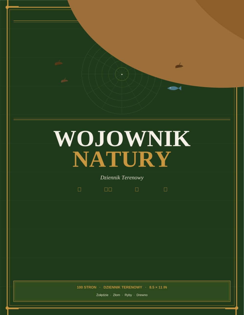 ler totalmente Dziennik Terenowy Wojownika Natury: Dziennik Zbieracza, Wędkarza i Handlarza Złomem | 100 Stron | Format A4