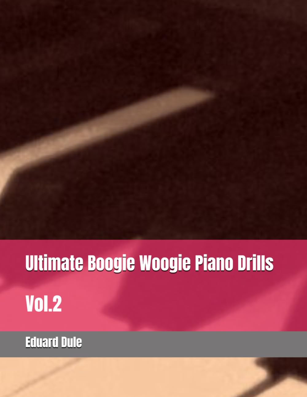 capítulo por capítulo baixar Ultimate Boogie Woogie Piano Drills: Vol.2