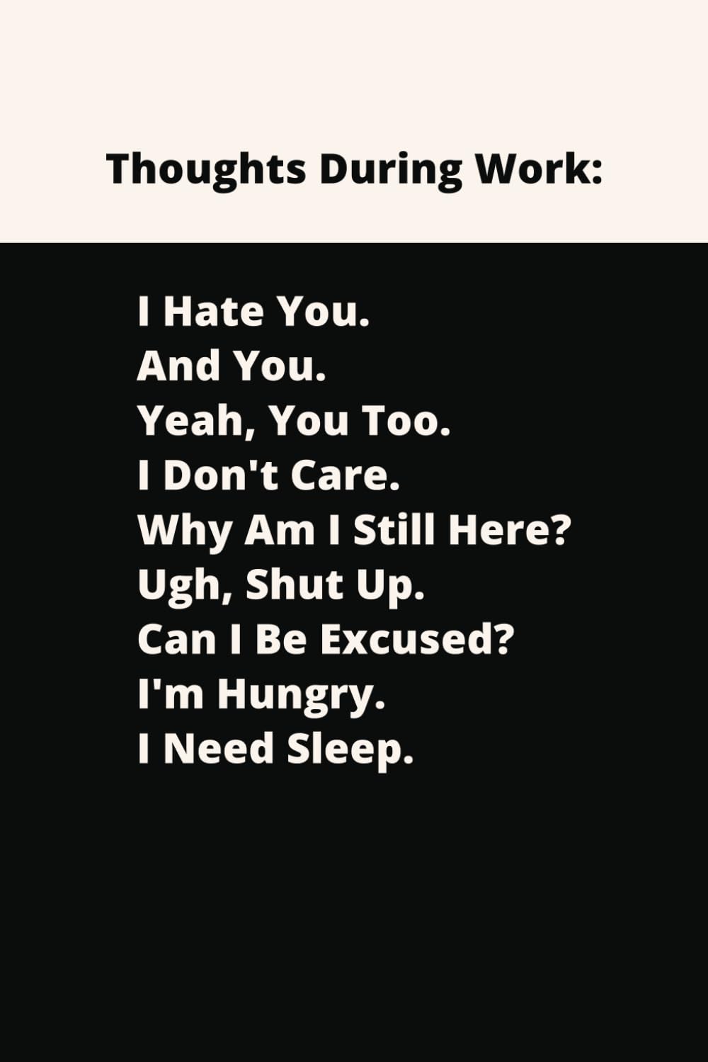 ler totalmente Thoughts During Work: Therapeutic Outlet Notebook | Humorous Anecdotes Logbook | Personal Reflection Journal | Gag Gift For Adults | Compact Size |... Card Alternative | Coworker White Elephant