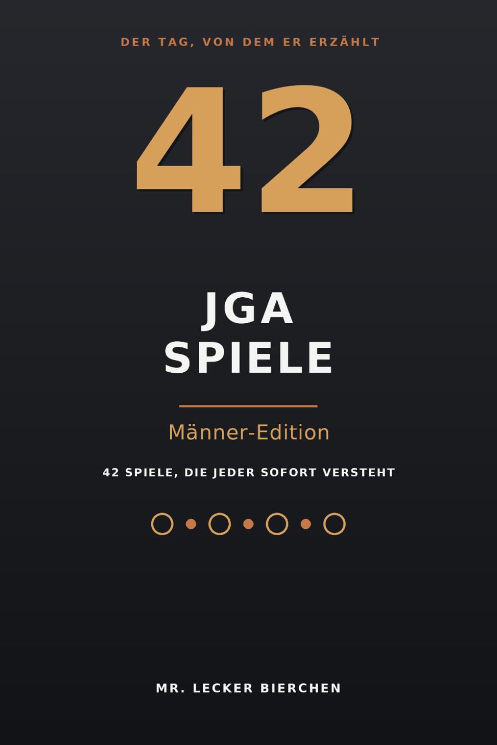 capítulo por capítulo baixar 42 JGA-Spiele – Männer-Edition: Junggesellenabschied planen und durchführen: Spiele für / mit dem Bräutigam und was man besser lässt (Die 42er-Reihe: Spiele für jeden Anlass) (German Edition)