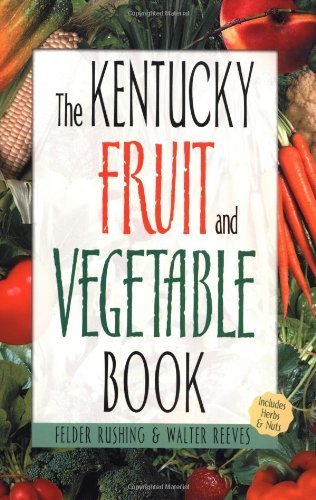 The Kentucky Fruit & Vegetable Book baixar o livro de graça