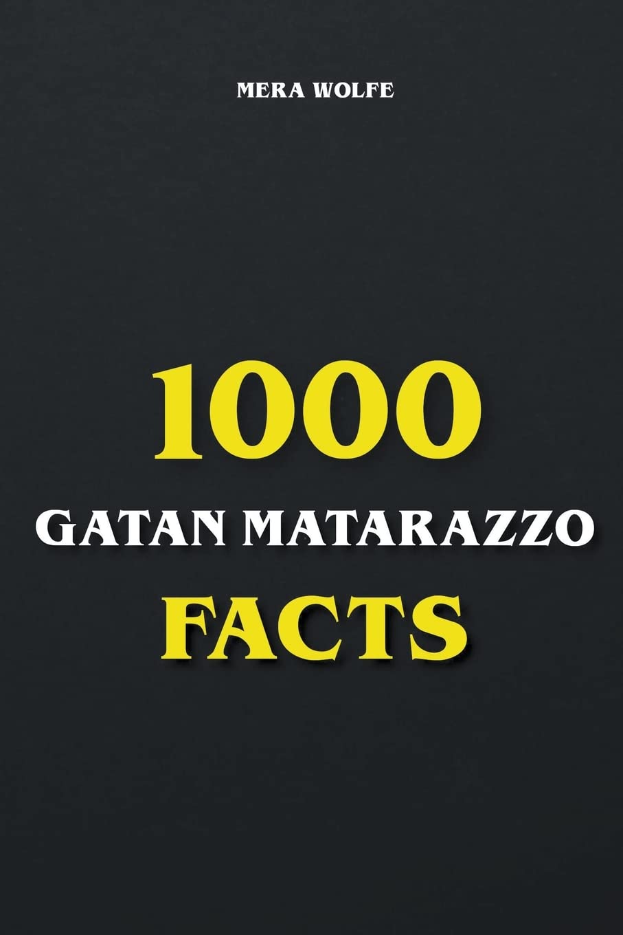 1000 Gaten Matarazzo Facts baixar livro de graça