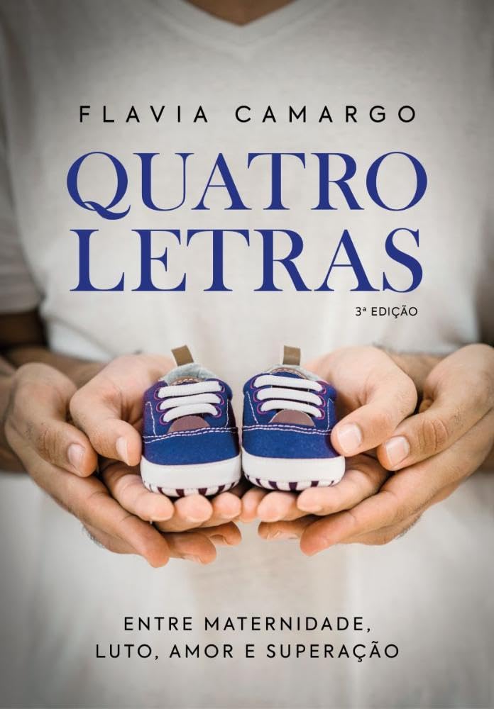 Quatro Letras: Entre maternidade, luto, amor e superação baixar o livro de graça