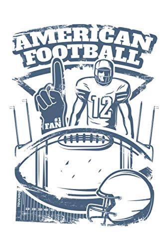 American Football: FAN of American Football notebook for boys,girls, moms, dads, kids, shcool notebook, college notebook, office notebook, notebook the way you want. Dairy, journal baixar o livro de graça