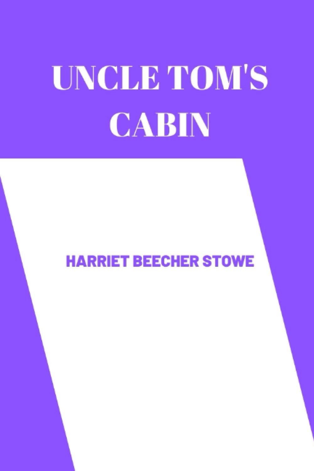 Uncle Tom’s Cabin by harriet beecher stowe baixar livro de graça