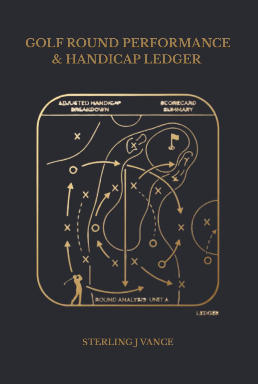 capítulo por capítulo baixar Golf Round Performance & Handicap Ledger: Comprehensive Scorecard Journal, FIR & GIR Stat Sheet, and Handicap Tracker for Serious Golfers