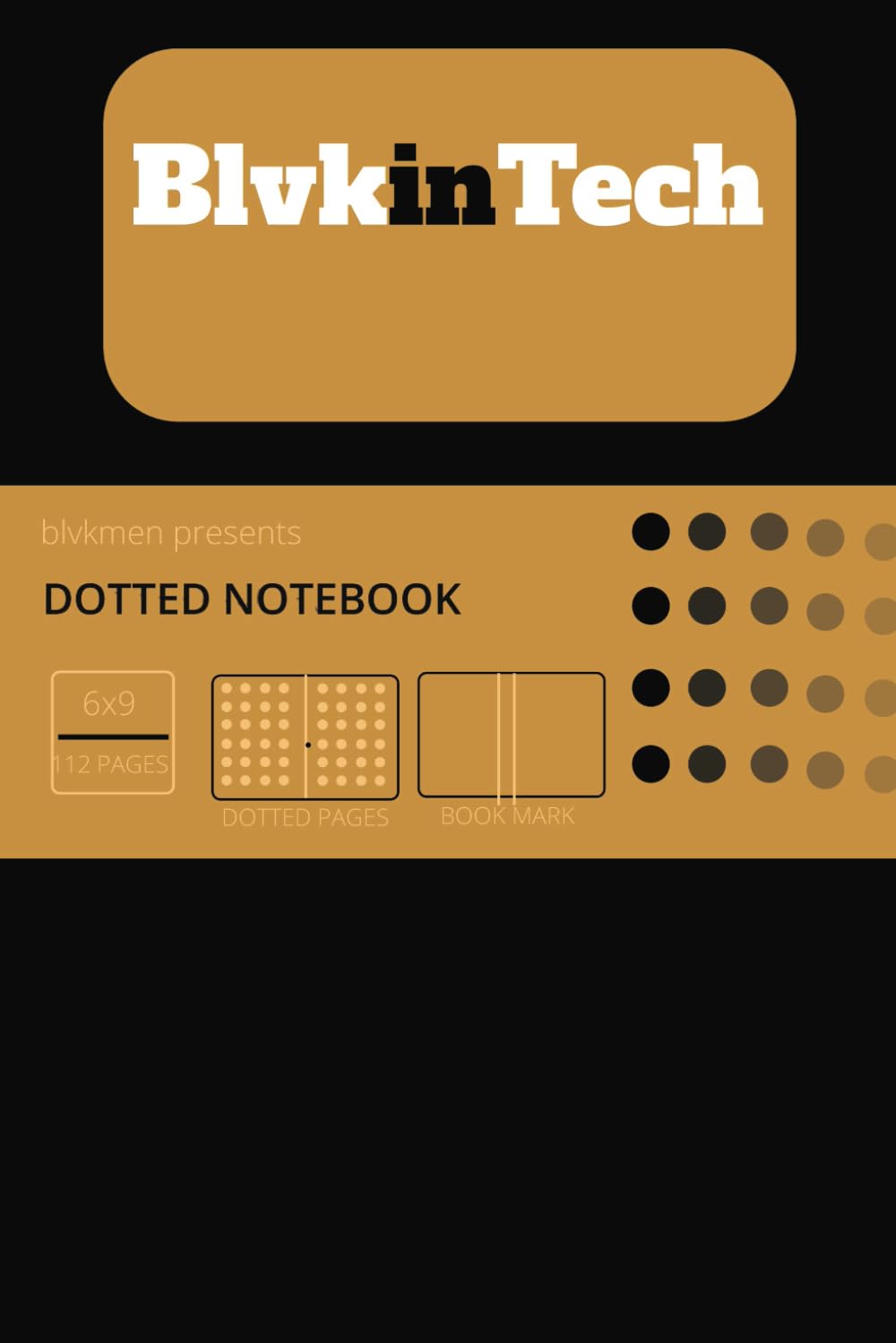 BLVK DOT- dotted NOTEBOOK: Dot Grid Journal: Dotted Notebook With 112pages |UxUi Sketchbook| UX ideas / 6x9inches..... Perfec with Gel Pens& Penciles. Gifts for designer, Developers,project Mangers baixar o livro de graça