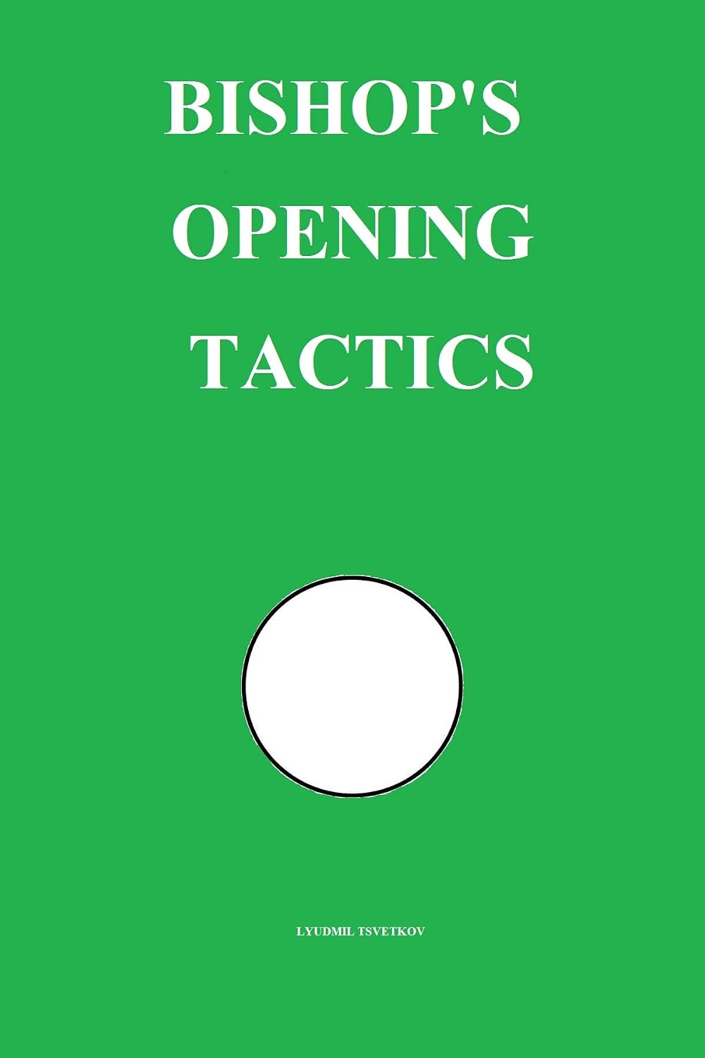 Bishop's Opening Tactics (Chess Opening Tactics) (English Edition) baixar o livro de graça