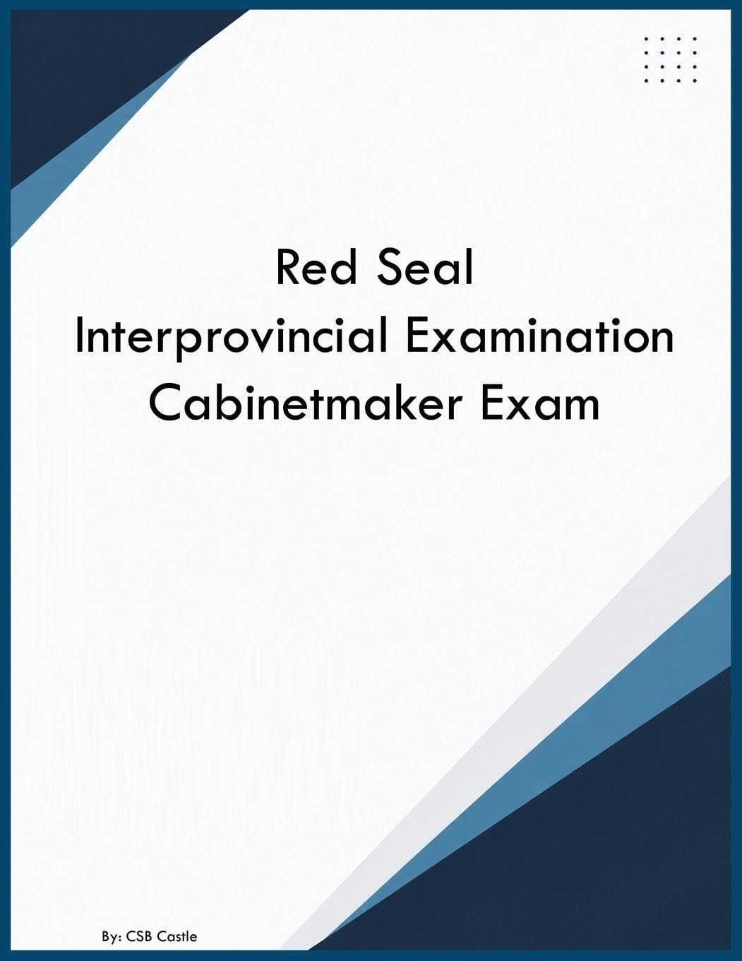 Red Seal Interprovincial Examination Cabinetmaker Exam baixar o livro de graça