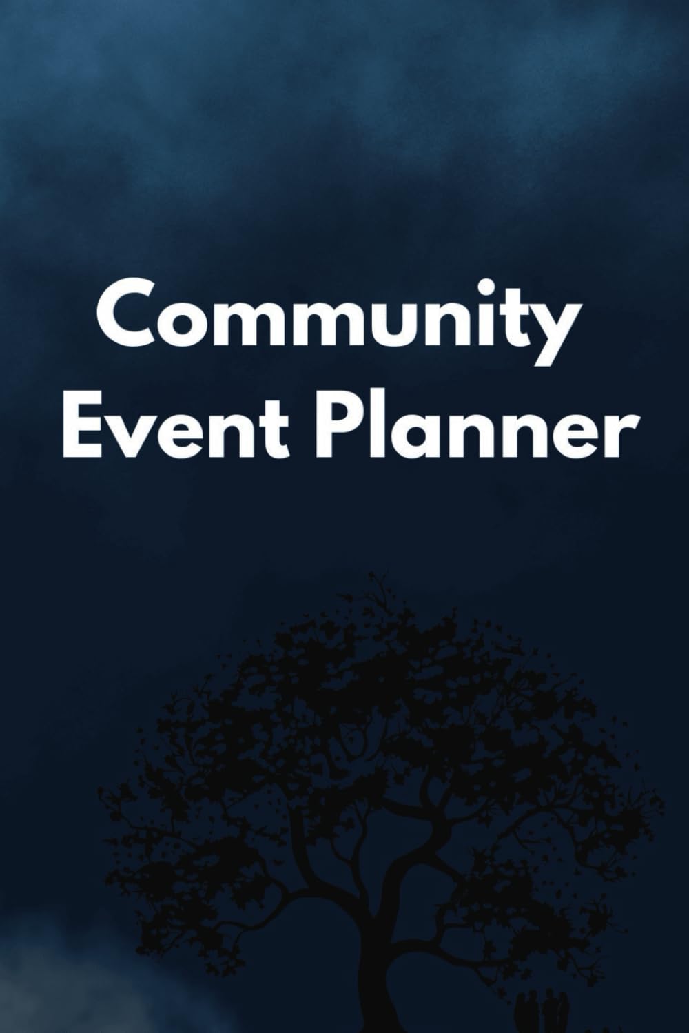 Community Event planner,: Plan and Manage Community Events with Ease and Efficiency baixar o livro de graça