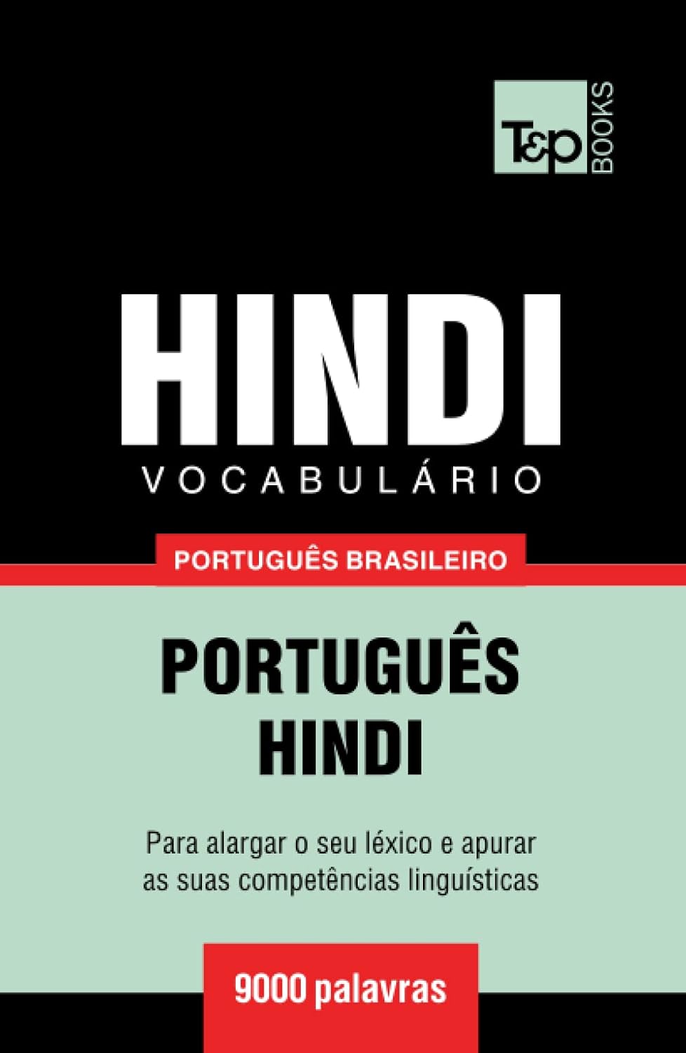 capítulo por capítulo baixar Vocabulário Português Brasileiro-Hindi - 9000 palavras (Brazilian Portuguese Collection) (Portuguese Edition)