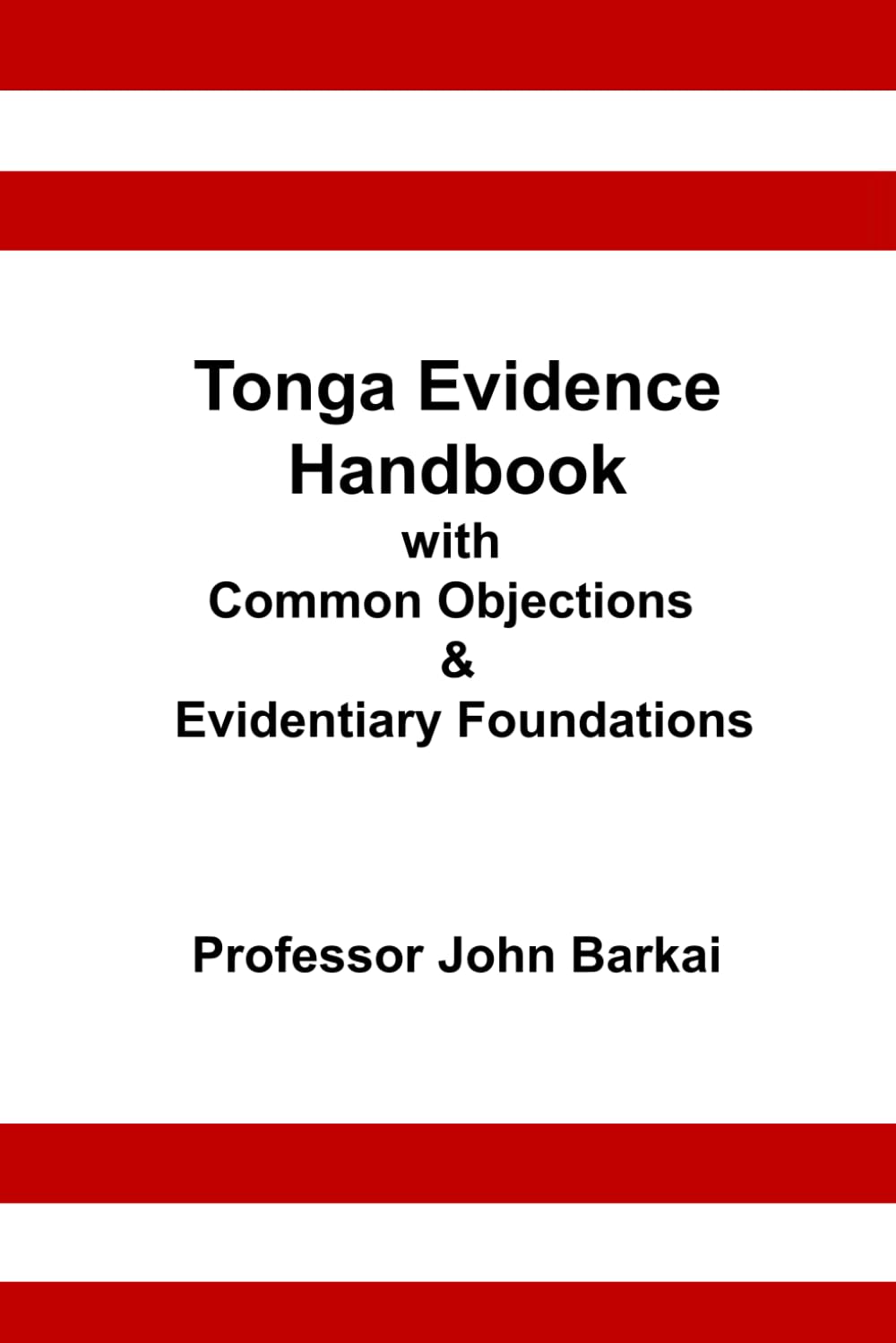Tonga Evidence Handbook with Common Objections & Evidentiary Foundations baixar o livro de graça
