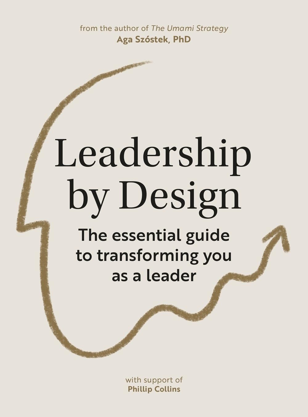 ler totalmente Leadership by Design: The Essential Guide to Transforming You as a Leader