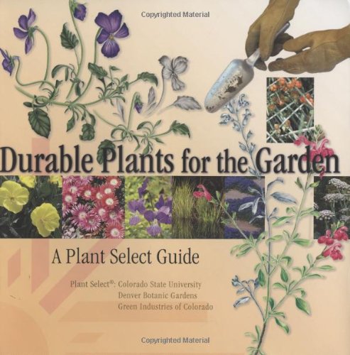 ler totalmente Durable Plants for the Garden: A Plant Select Guide