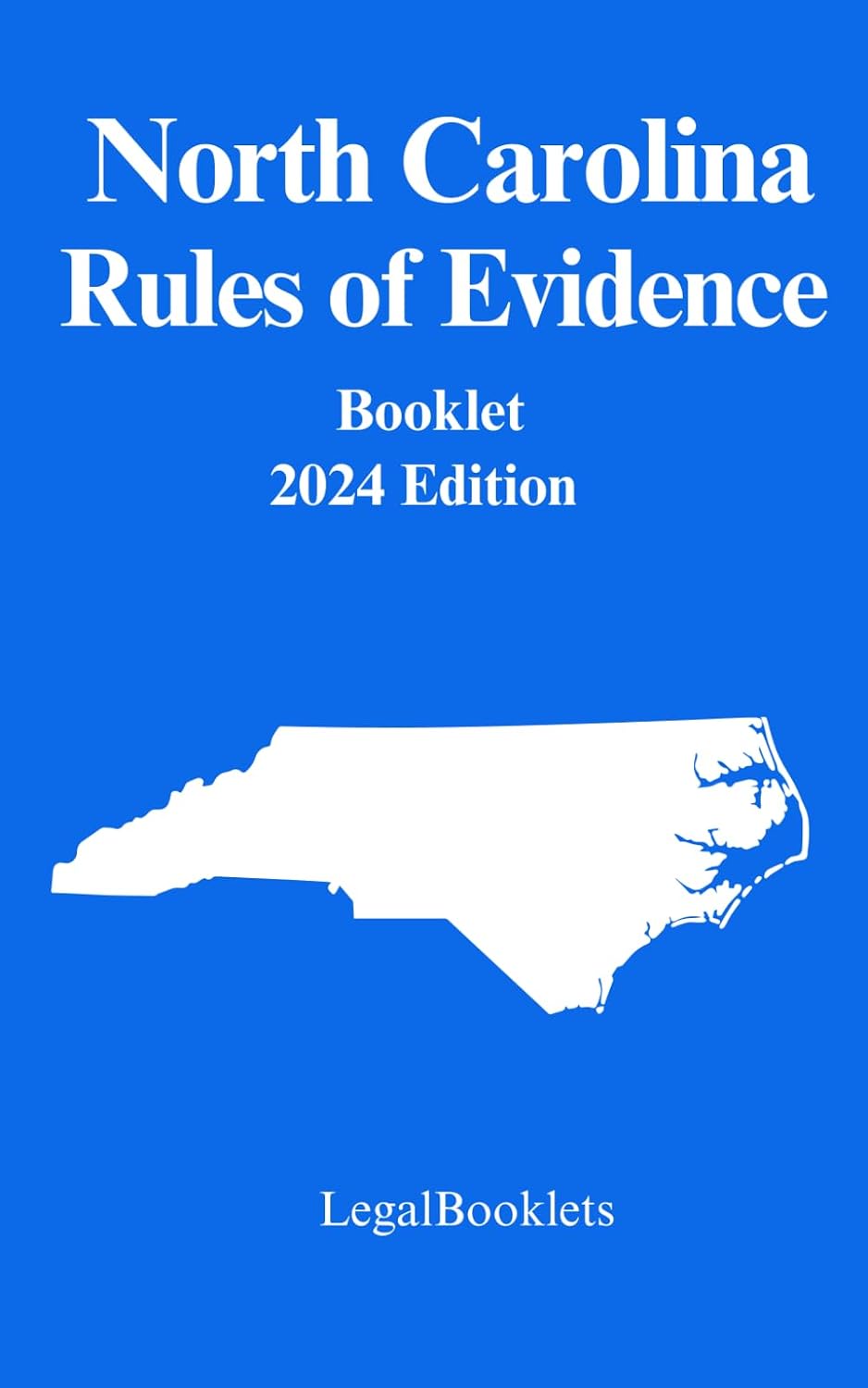 North Carolina Rules of Evidence (2024 Edition) baixar livro de graça