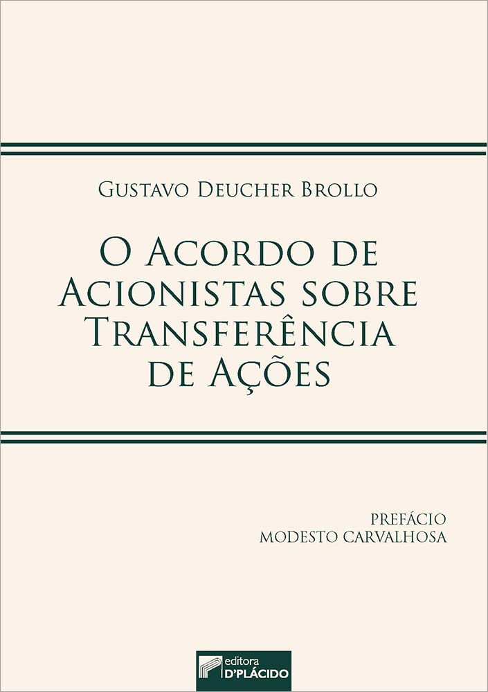 O Acordo de Acionistas Sobre Transferência de Ações baixar o livro de graça