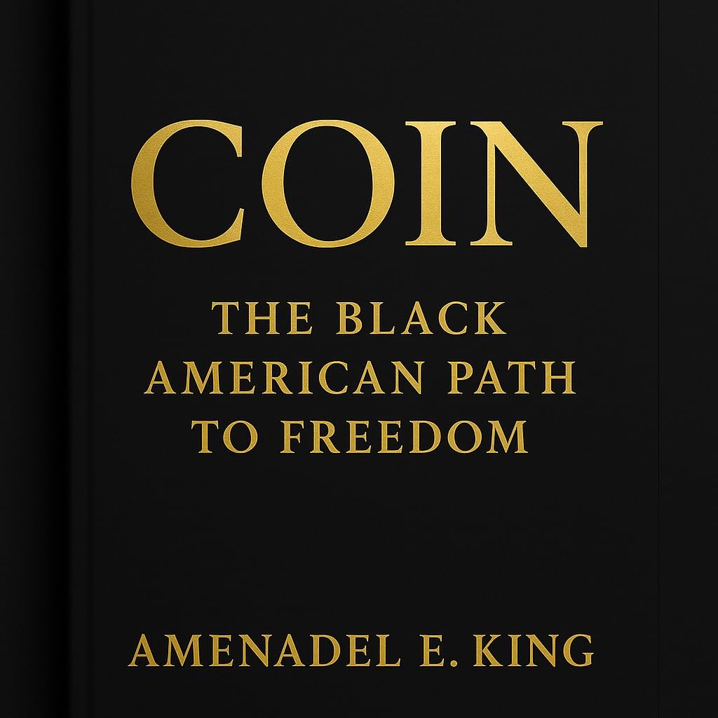 COIN: The Black American Path to Freedom Author: (English Edition) baixar livro de graça