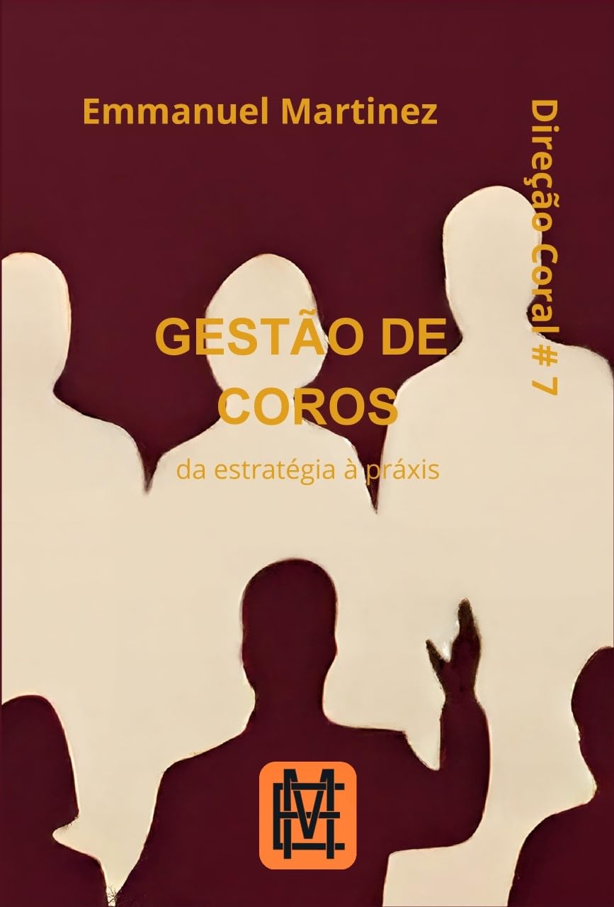 capítulo por capítulo baixar Gestão de Coros: da estratégia à práxis (Direção Coral Livro 7)