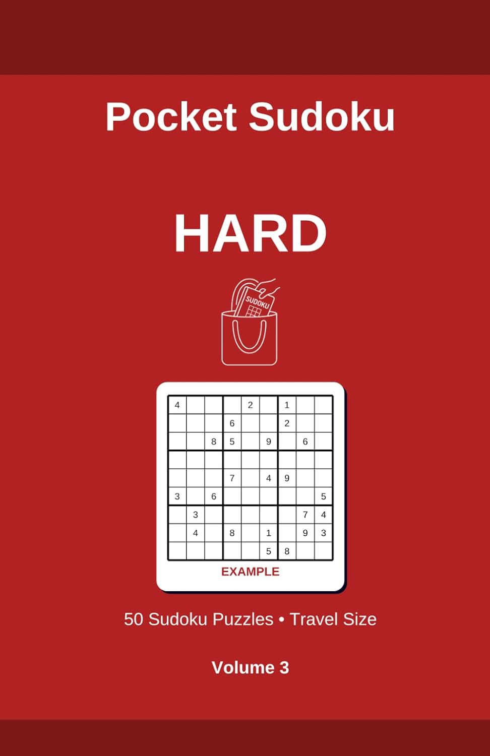 Pocket Sudoku – Hard: 50 Hard Sudoku Puzzles | Compact Travel Size | Vol. 3 (Purse-Size Puzzles) baixar o livro de graça