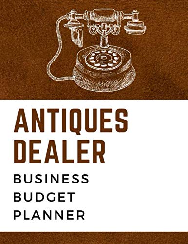 Antiques Dealer Business Budget Planner: Bill Payments Checklist. Monthly Bill Organizer. Small Business Expense Tracker. Best Planner for Entrepreneurs. baixar livro de graça