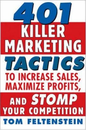capítulo por capítulo baixar 401 Killer Marketing Tactics to Maximize Profits, Increase Sales and Stomp Your Competition
