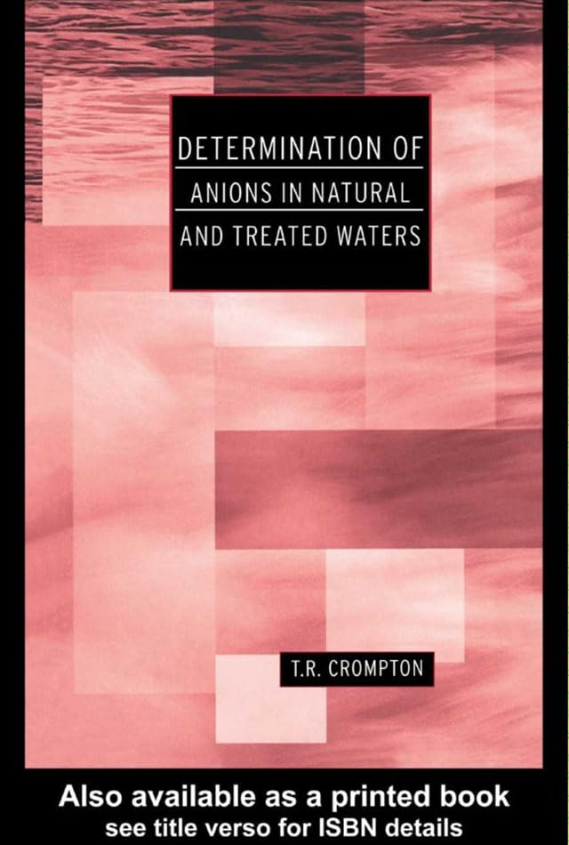 Determination of Anions in Natural and Treated Waters (English Edition) baixar o livro de graça