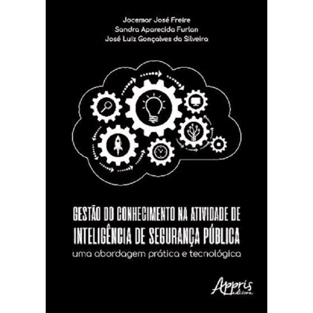 Gestão do conhecimento na atividade de inteligência de segurança pública baixar livro de graça