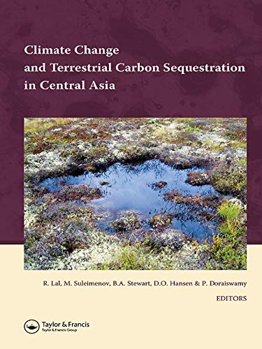 Climate Change and Terrestrial Carbon Sequestration in Central Asia (English Edition) baixar o livro de graça