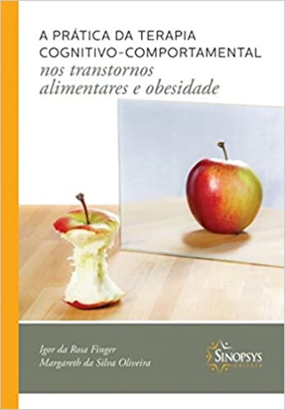 A prática da terapia cognitivo-comportamental nos transtornos alimentares e obesidade baixar livro de graça