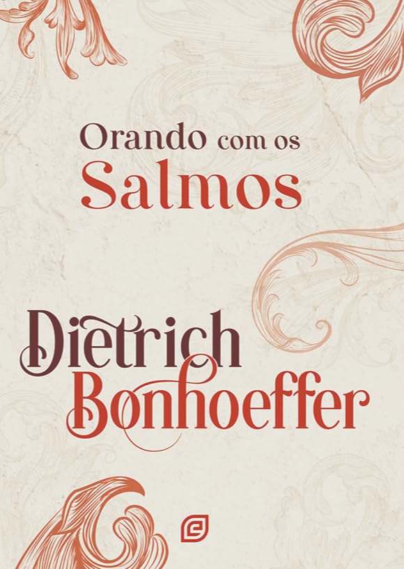 Orando com os Salmos - 2ª Ed