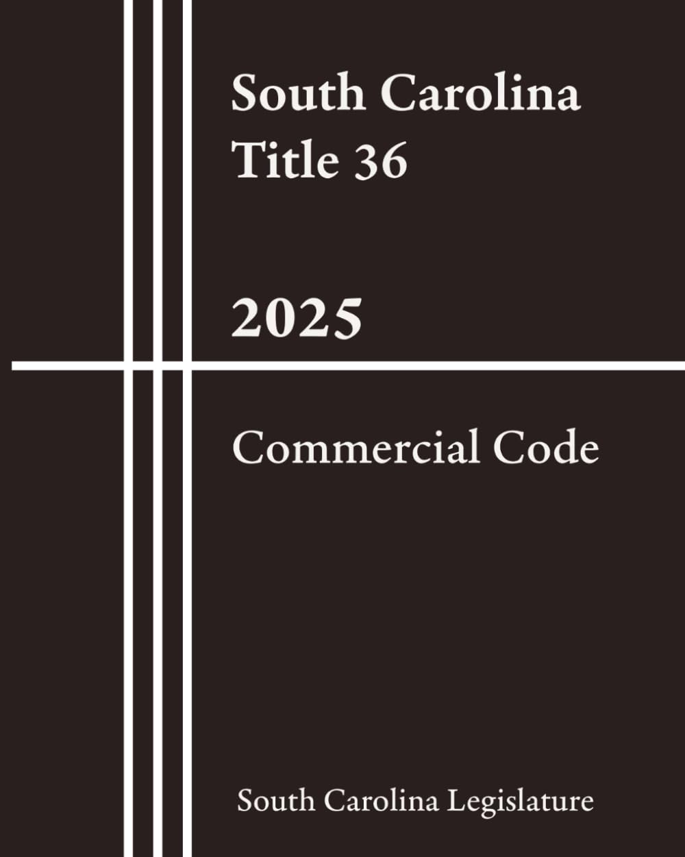 South Carolina Tittle 36 - Commercial Code 2025 baixar livro de graça