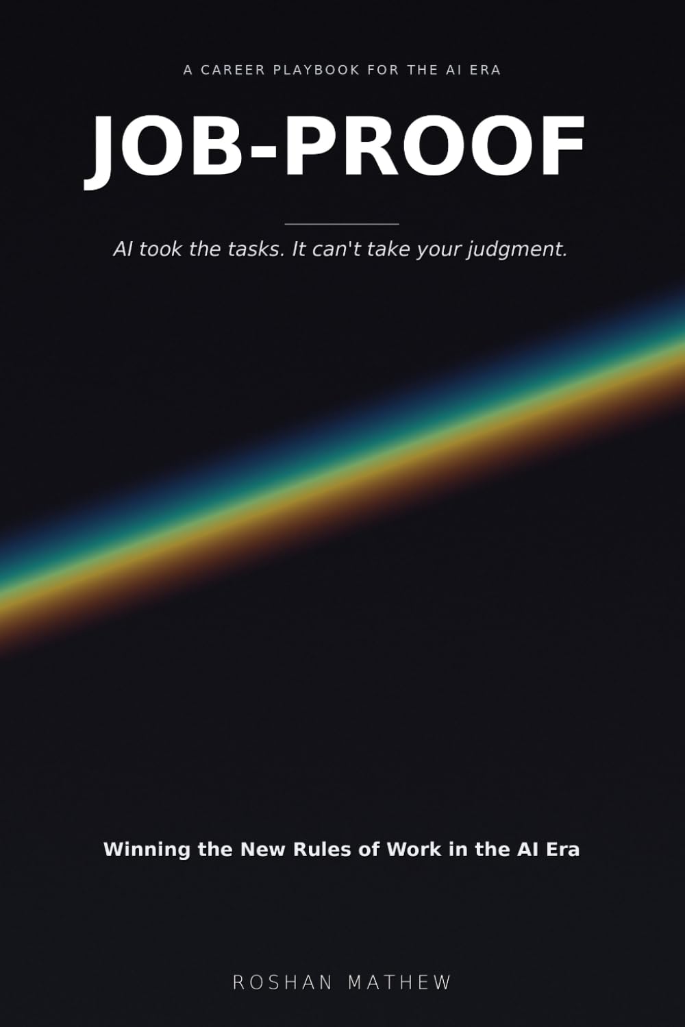 ler totalmente Job-Proof: Winning the New Rules of Work in the AI Era