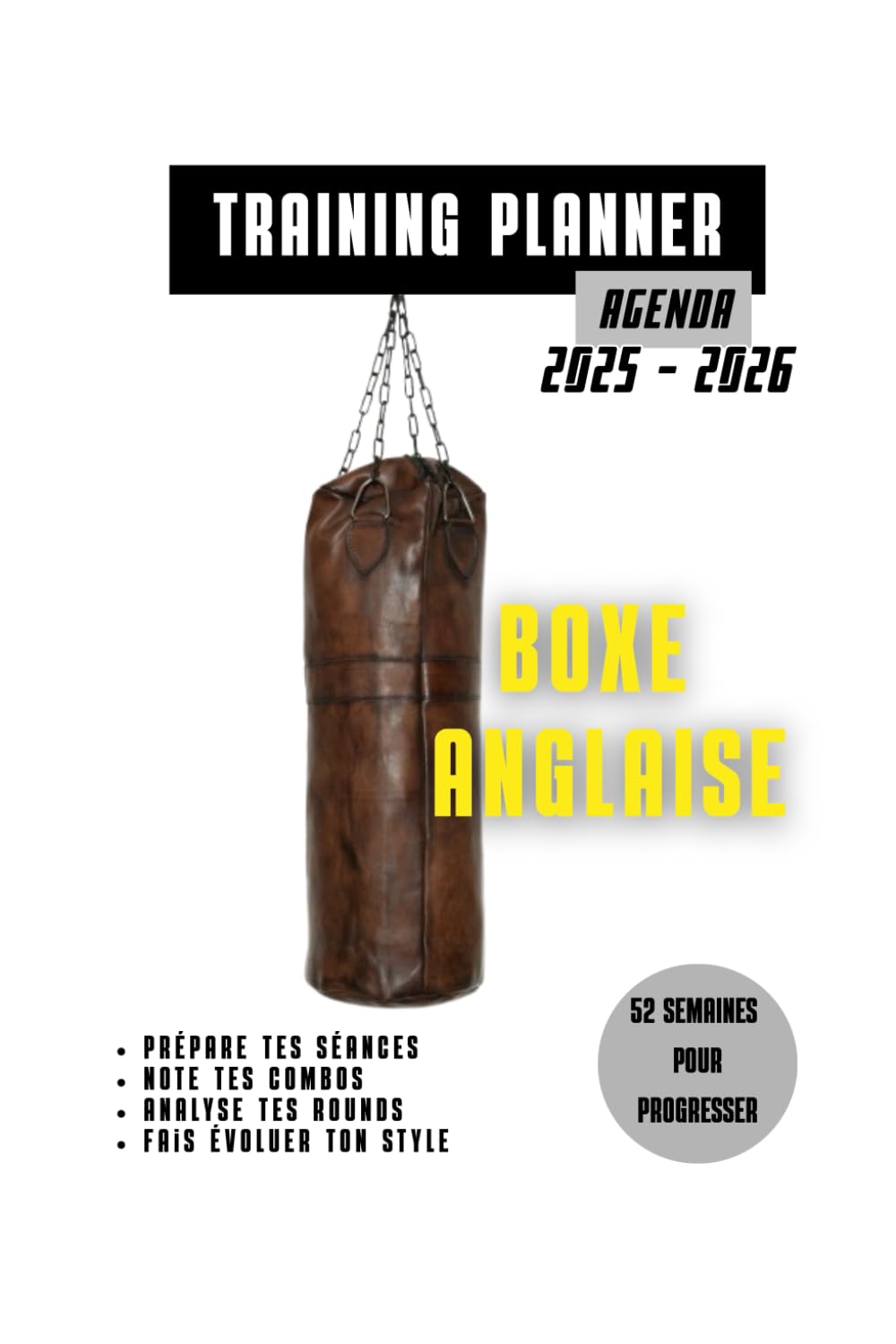 capítulo por capítulo baixar Journal de Progression – Boxe anglaise: 52 semaines pour structurer ta pratique, développer ta technique et approfondir ton style ! (French Edition)