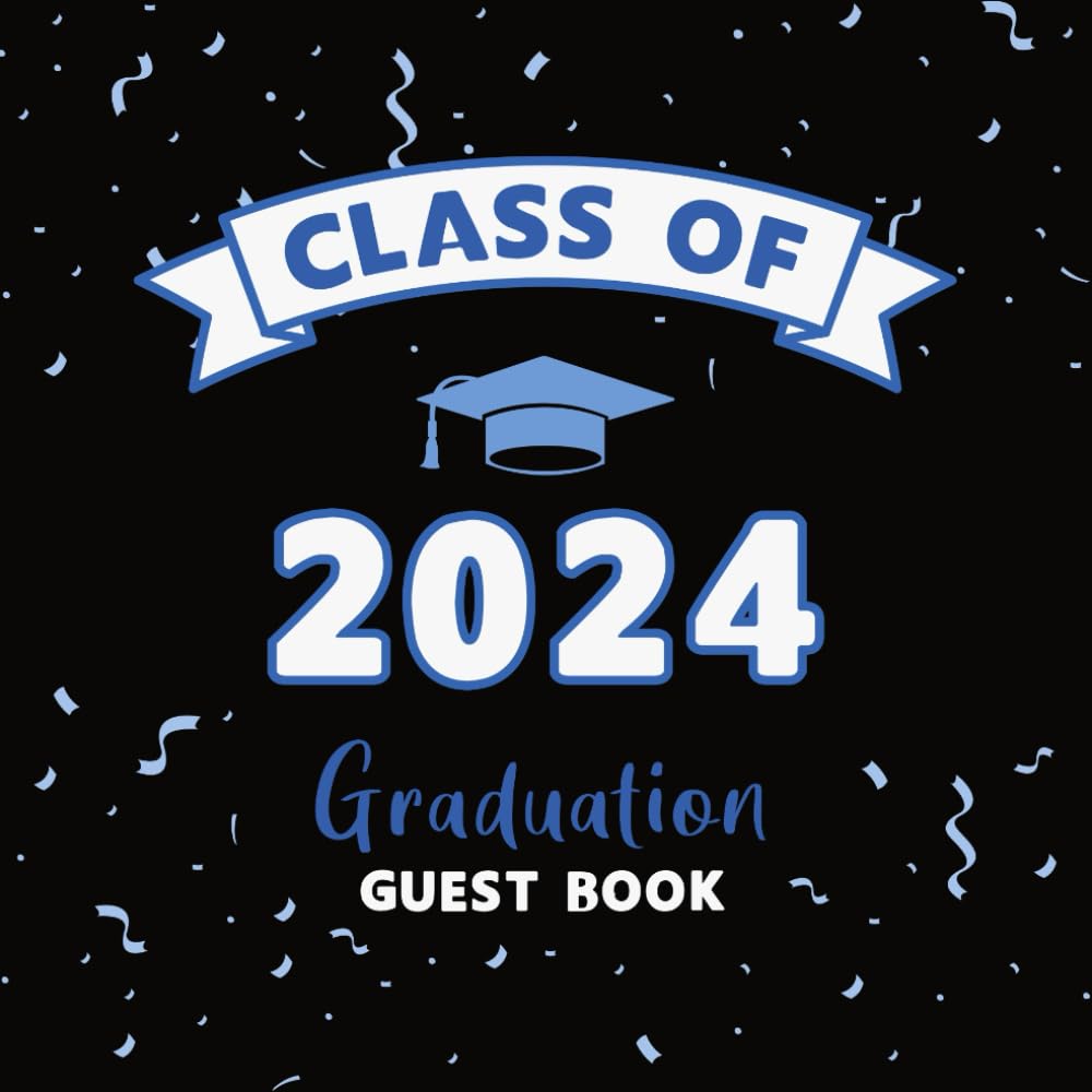 capítulo por capítulo baixar Class Of 2024 Graduation Guest Book: Guest Sign In Book with Prompts for High School, Senior College Students and Graduation Party Memories & Wishes |... Pages for Photos | Blue, Black & White Cover.