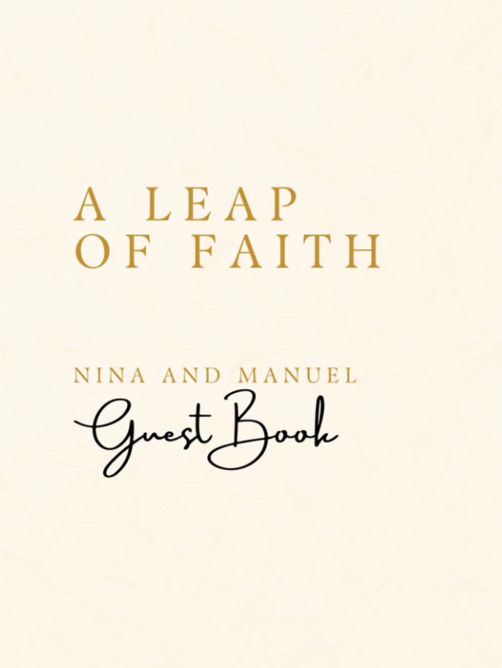 Leap of Faith: Nina and Manuel's Guest Book baixar o livro de graça