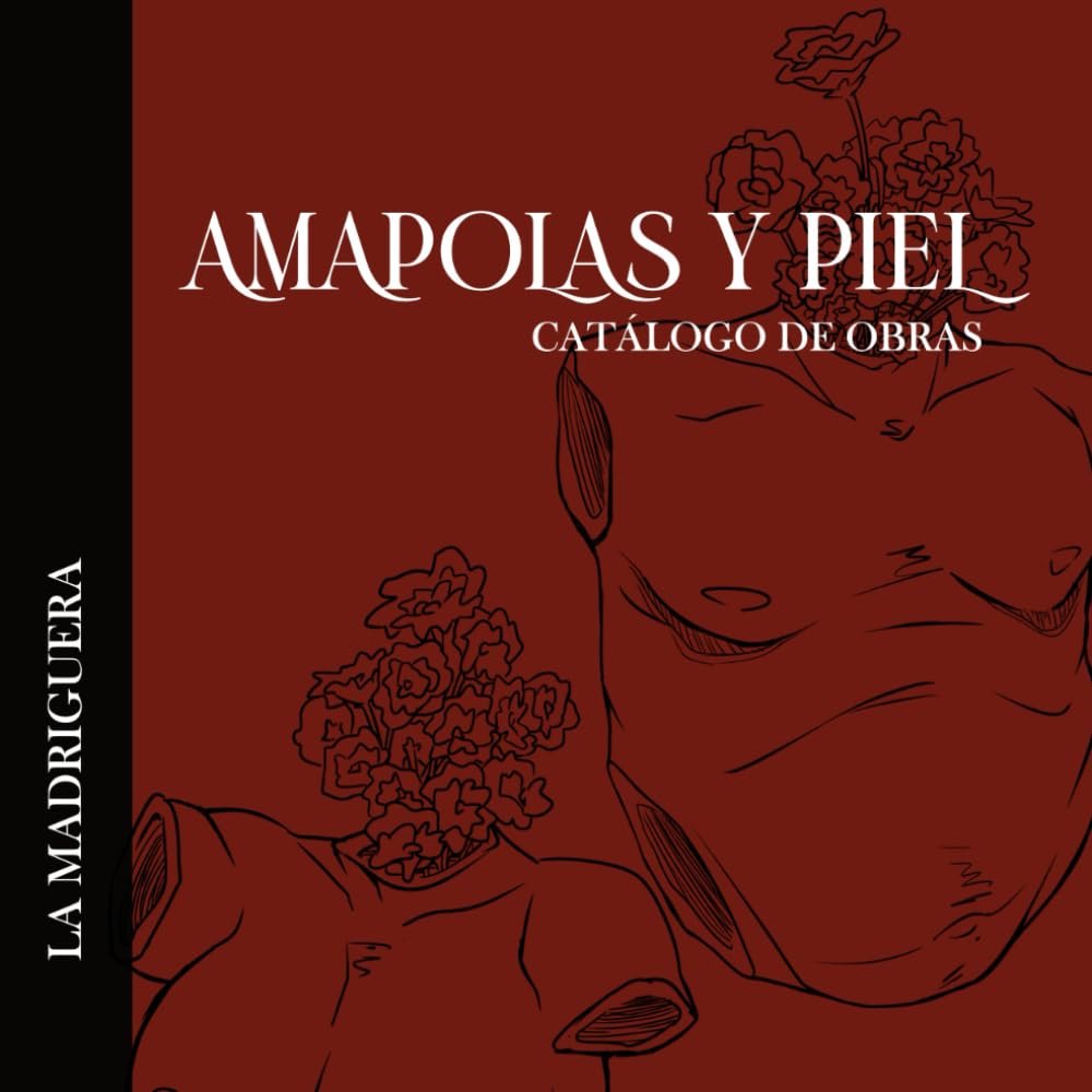 ler totalmente AMAPOLAS Y PIEL 2025: CATÁLOGO DE OBRAS (Spanish Edition)