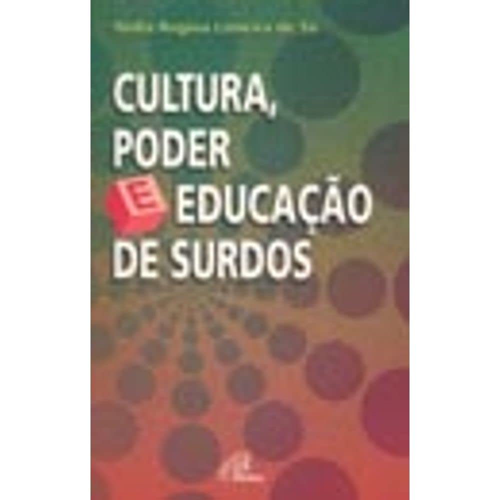 Cultura, Poder e Educação de Surdos baixar livro de graça