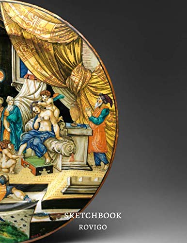Dish with The Story of Semiramis Fra Xanto Avelli da Rovigo Sketchbook: Premium Cover Notebook Workbook for Sketching Writing Drawing Doodling Great gift idea For Women, Extra large baixar livro de graça