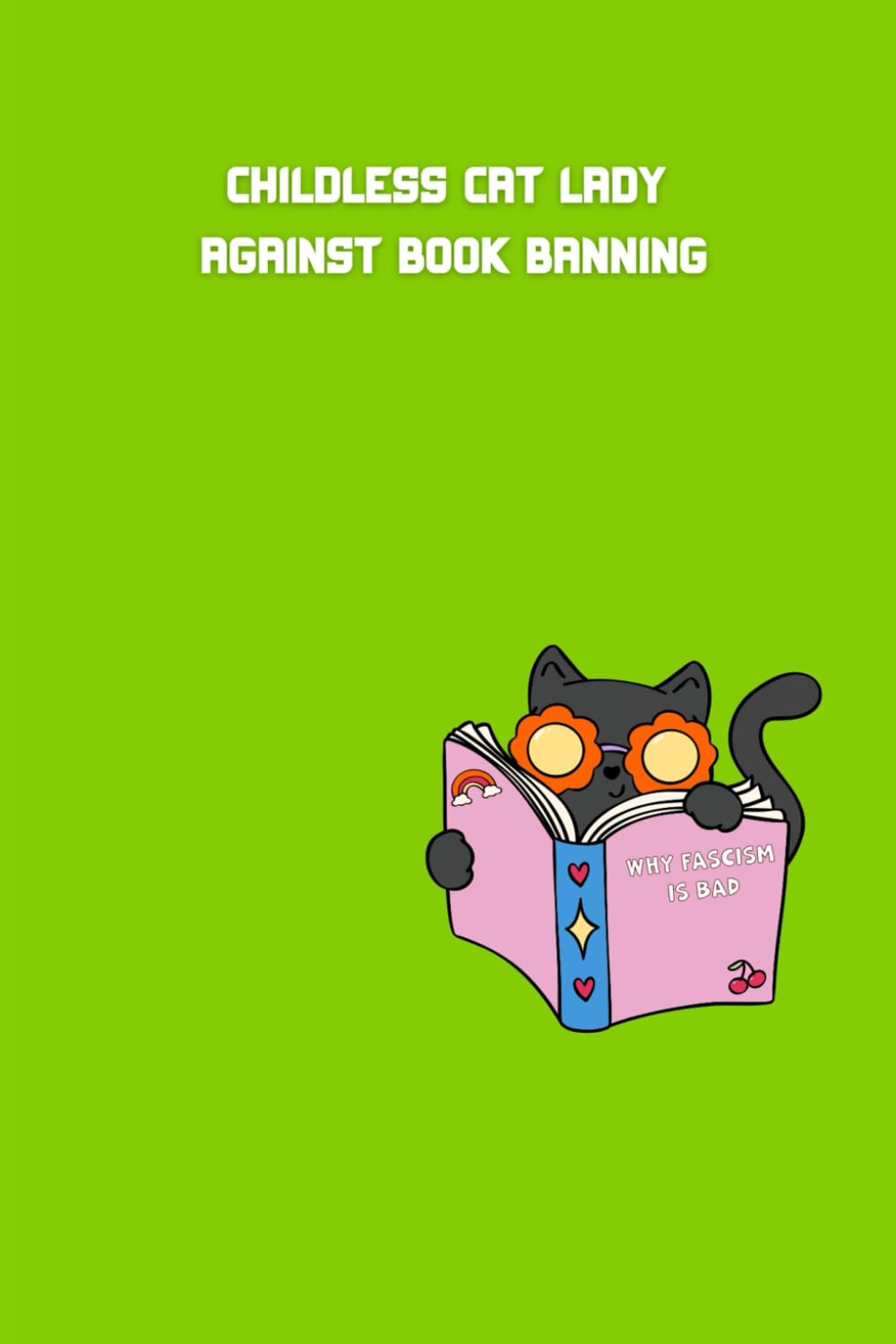 Childless Cat Lady Against Book Banning: Funny Blank Lined Notebook baixar livro de graça