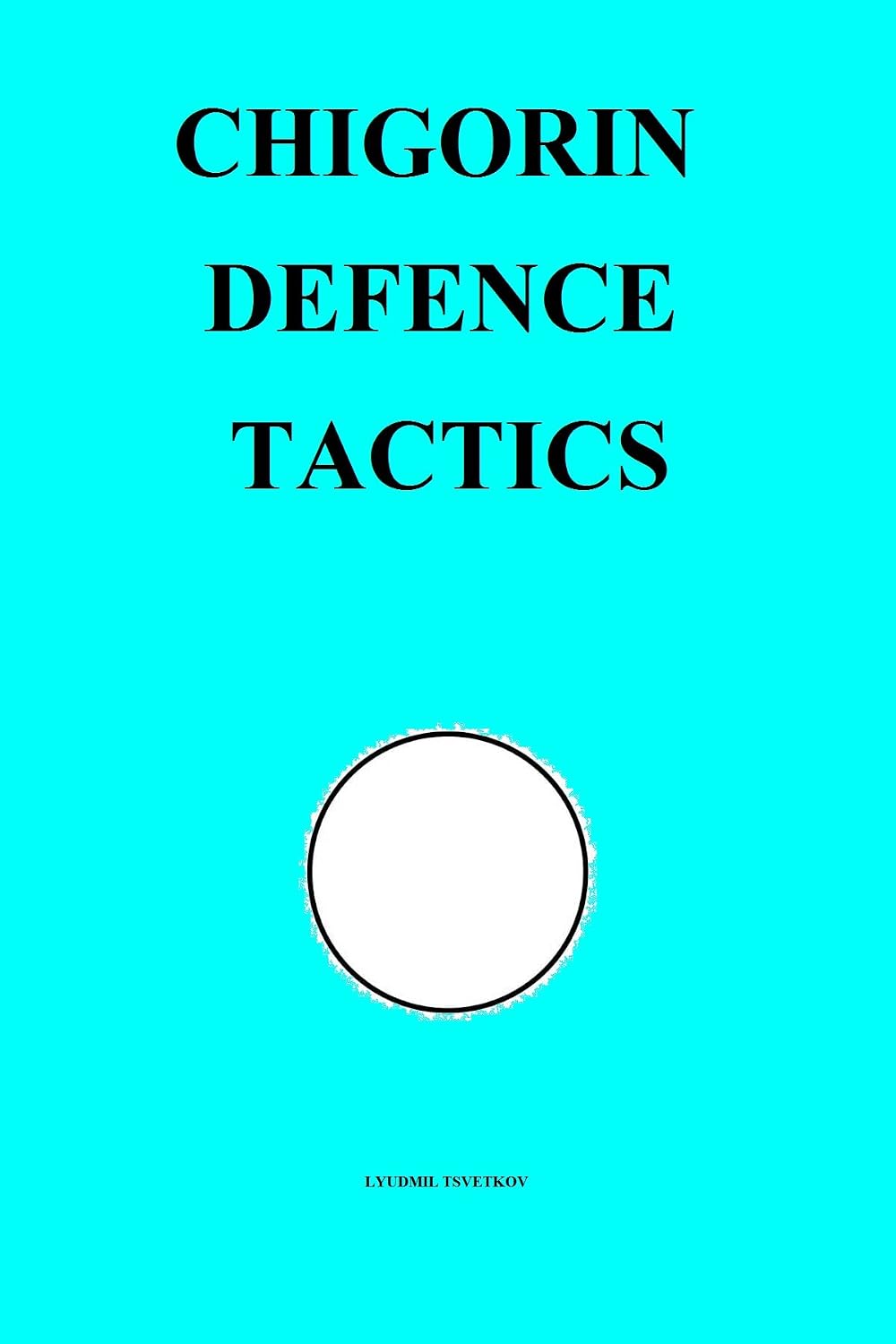 ler totalmente Chigorin Defence Tactics (Chess Opening Tactics) (English Edition)