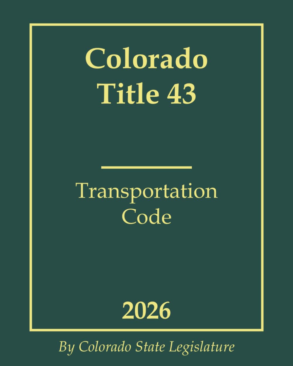 Colorado Title 43 - Transportation Code 2026 baixar o livro de graça